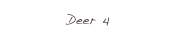 Deer 4